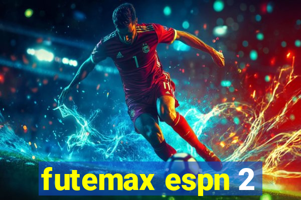 futemax espn 2